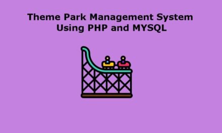سیستم مدیریت پارک تم در PHP |  پروژه مدیریت پارک موضوعی آنلاین