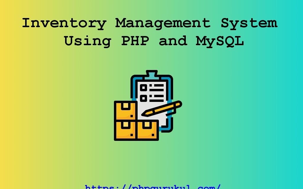 سیستم مدیریت موجودی با استفاده از PHP و MySQL