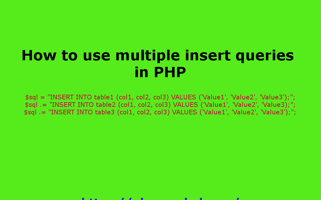 نحوه استفاده از چندین نمایشگر درج در PHP