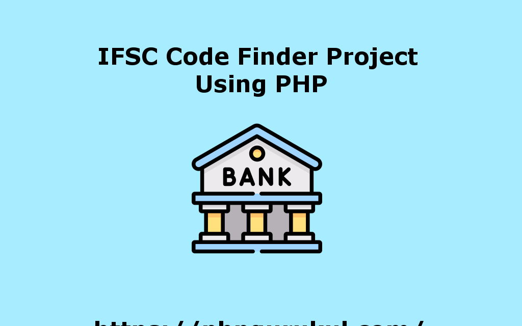 پروژه کد یاب IFSC با استفاده از PHP
