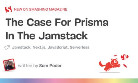 The Case For Prisma In The Jamstack — مجله Smashing