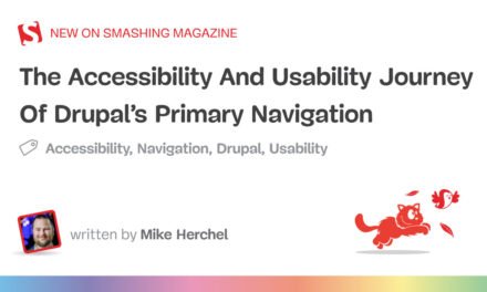 سفر دسترس‌پذیری و کاربردپذیری ناوبری اولیه دروپال – مجله Smashing