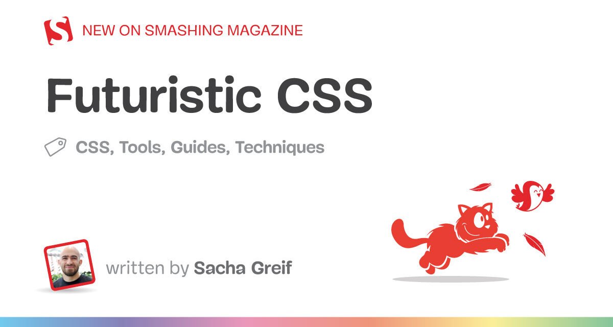 CSS آینده نگر – مجله Smashing