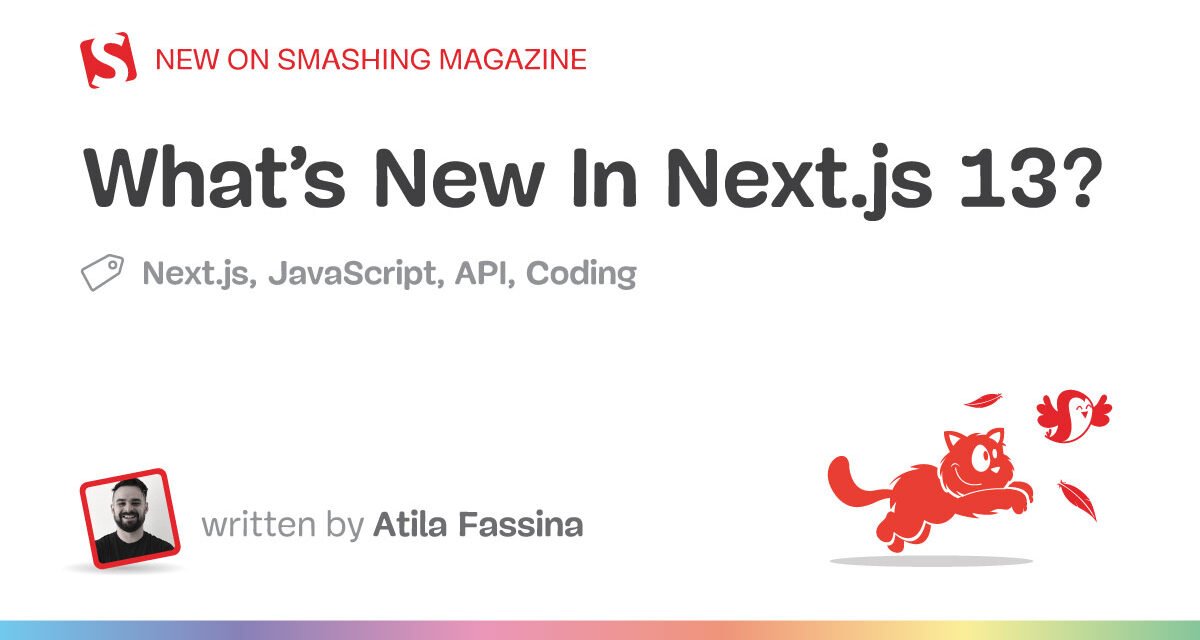 چه چیزی در Next.js 13 جدید است؟  – مجله Smashing