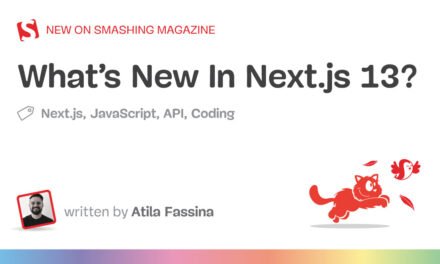 چه چیزی در Next.js 13 جدید است؟  – مجله Smashing