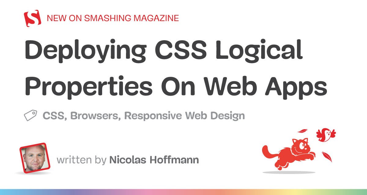 استقرار ویژگی های منطقی CSS در برنامه های وب – مجله Smashing