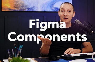 اجزای Figma: از صفر تا قهرمان