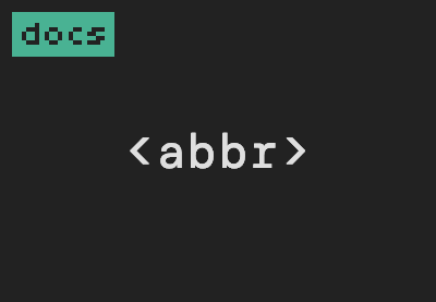 عنصر HTML: abbr