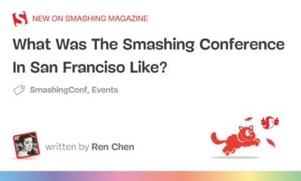 SmashingConf در سانفرانسیزو چگونه بود؟  – مجله Smashing