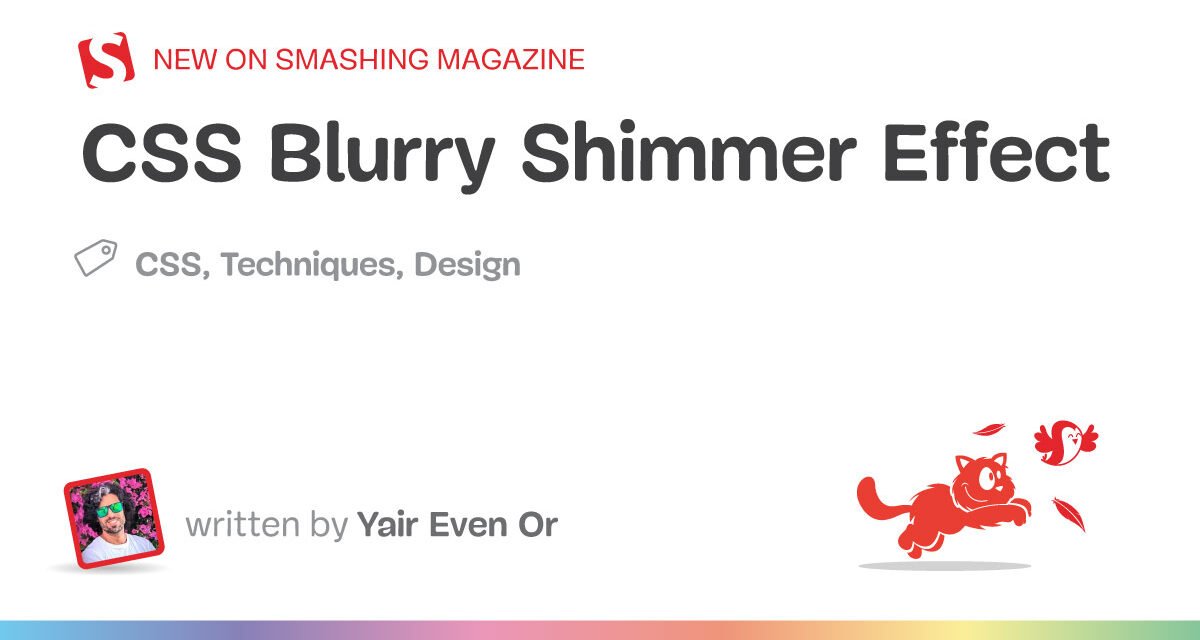 CSS Blurry Shimmer Effect – مجله Smashing