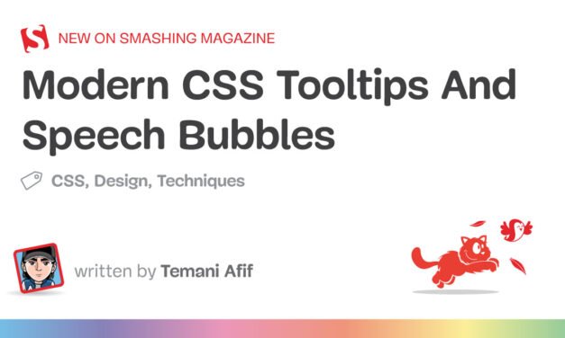 نکات مدرن CSS و حباب های گفتاری (قسمت 2) – مجله Smashing
